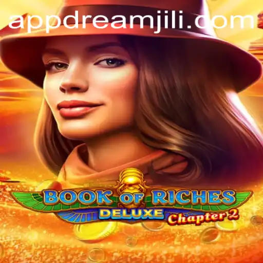 Unveiling the Secrets of Book of Riches Deluxe Chapter 2: A Dream Jili Adventure