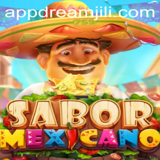 Delight in SaborMexicano: The Dreamjili Gaming Experience