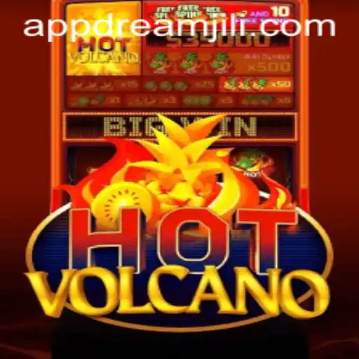 HotVolcano: The Eruptive Adventure of Dreamjili