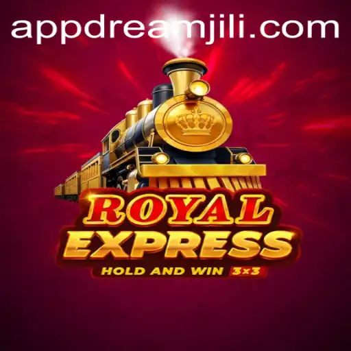 Introducing RoyalExpress: The DreamJili Game of Strategy and Adventure